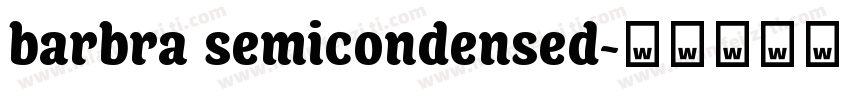 barbra semicondensed字体转换